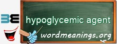 WordMeaning blackboard for hypoglycemic agent